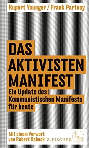 Stock image for Das Aktivisten-Manifest: Ein Update des Kommunistischen Manifests fr heute for sale by Ammareal
