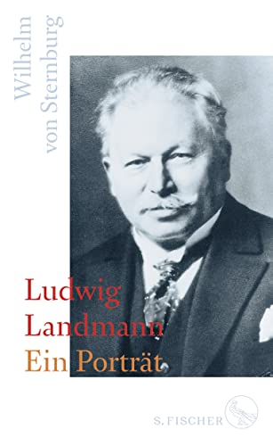 Beispielbild fr Ludwig Landmann: Ein Portrt zum Verkauf von medimops