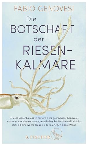 9783103974942: Die Botschaft der Riesenkalmare