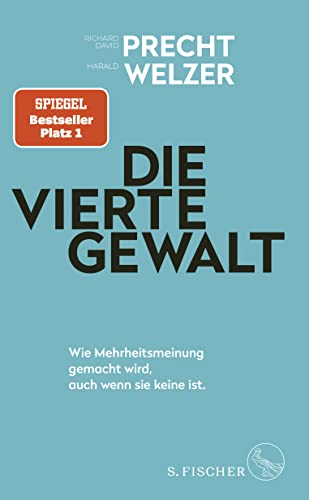 Imagen de archivo de Precht, R: Die vierte Gewalt - Wie Mehrheitsmeinung gemacht a la venta por Einar & Bert Theaterbuchhandlung