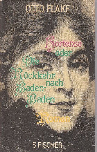 Beispielbild fr Hortense oder Die Rckkehr nach Baden- Baden zum Verkauf von Sigrun Wuertele buchgenie_de