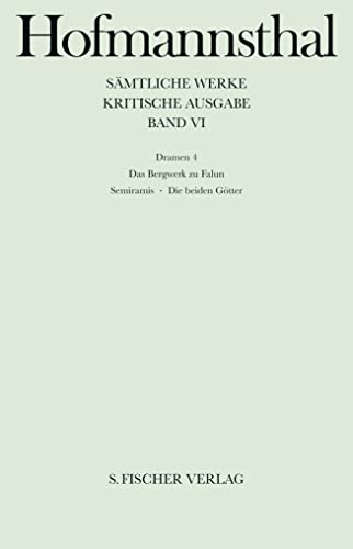 Sämtliche Werke VI, Dramen 4, Hg. Hans-Georg Dewitz, - Hofmannsthal, Hugo von