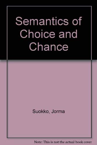 9783108002701: Semantics of Choice and Chance