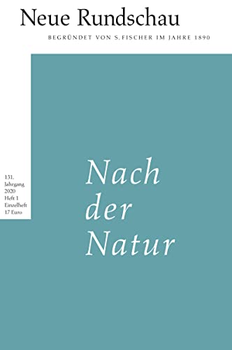 9783108091217: Neue Rundschau 2020/1: Nach der Natur