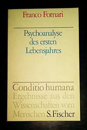 Psychoanalyse des ersten Lebensjahres