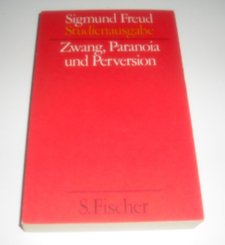 Zwang, Paranoia und Perversion Bd. 7. Conditio humana. Ergebnisse aus den Wissenschaften vom Mens...