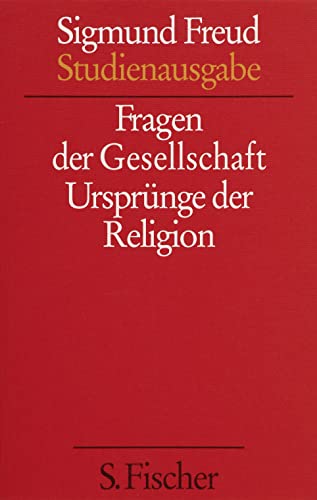 Fragen der Gesellschaft (Studienausgabe) Bd.9 von 10 u. Erg.-Bd. - Freud, Sigmund