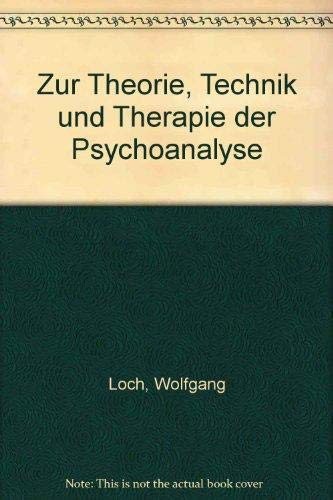 Beispielbild fr Zur Theorie, Technik und Therapie der Psychoanalyse zum Verkauf von Antiquariat Smock