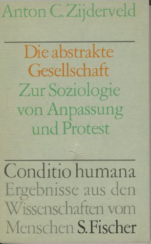 9783108962012: Die abstrakte Gesellschaft. Zur Soziologie von Anpassung und Protest