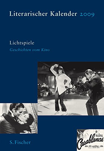 Beispielbild fr Literarischer Kalender 2009. Lichtspiele. Geschichten vom Kino. zum Verkauf von Steamhead Records & Books