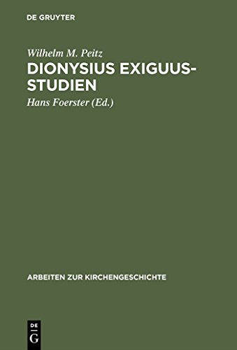 9783110012316: Dionysius Exiguus-Studien: Neue Wege der philologischen und historischen Text- und Quellenkritik: 33 (Arbeiten Zur Kirchengeschichte)