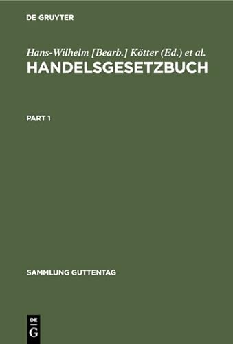 9783110017052: Handelsgesetzbuch: (Ohne Seerecht), Mit Erläuterungen (Sammlung Guttentag)