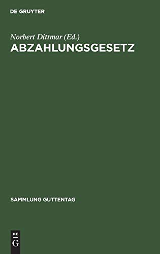 Stock image for Abzahlungsgesetz Sammlung Guttentag for sale by PBShop.store UK