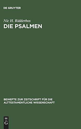 Beispielbild fr Die Psalmen: Stilistische Verfahren und Aufbau Mit Besonderer Berucksichtigung von Ps 1-41 [Beiheft zur Zeitschrift fur die alttestamentliche Wissenschaft 117] zum Verkauf von Windows Booksellers