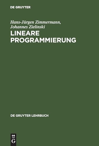 9783110019926: Lineare Programmierung: Ein Programmiertes Lehrbuch Fr Studierende Des Faches Operations Research