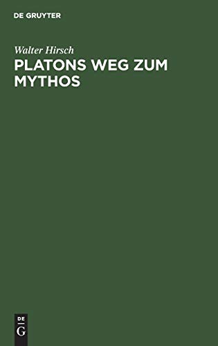 9783110024135: Platons Weg zum Mythos