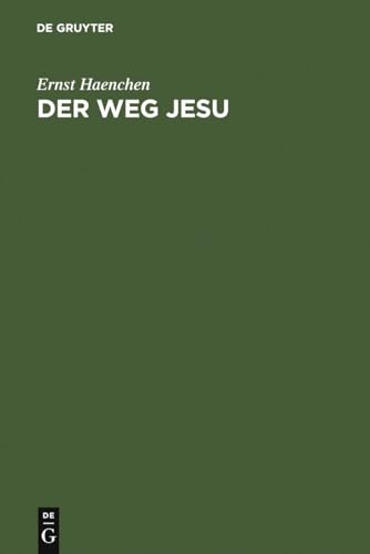 Beispielbild fr Der Weg Jesu: Eine Erklrung des Markus-Evangeliums und der kanonischen Parallelen (de Gruyter Lehrbuch) zum Verkauf von medimops