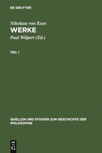 Imagen de archivo de Nikolaus von Kues Werke (Neuausgabe des Strassburger Drucks von 1488), Herausgegeben von Paul Wilpert (2 Volumes) (German Edition) a la venta por The Compleat Scholar