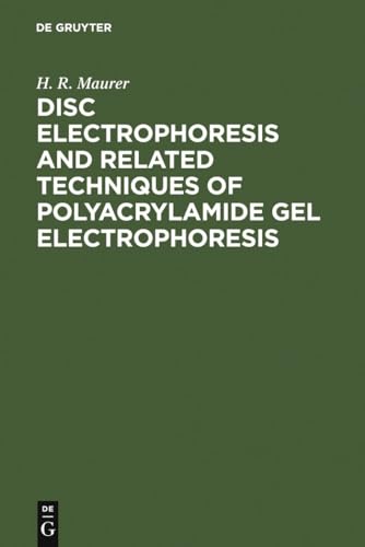 9783110034950: Disc Electrophoresis and Related Techniques of Polyacrylamide Gel Electrophoresis (Working Methods in Modern Science)