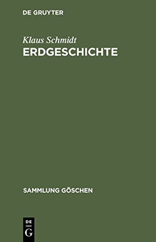 Erdgeschichte (Sammlung GÃ¶schen, 5001) (German Edition) (9783110035568) by Schmidt, Klaus
