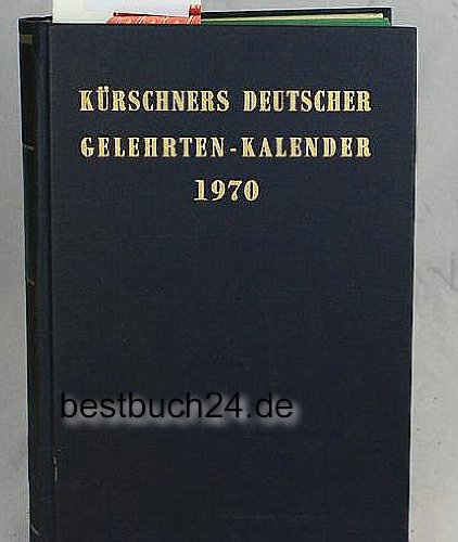 9783110035636: Krschners Deutscher Gelehrten-Kalender 1970