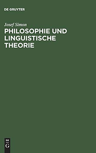 Imagen de archivo de Philosophie und linguistische Theorie. a la venta por Antiquariat Matthias Wagner