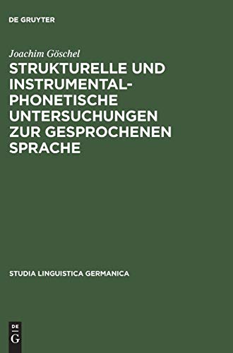 Stock image for Strukturelle und Instrumentalphonetische Untersuchungen zur Gesprochenen Sprache for sale by Doss-Haus Books