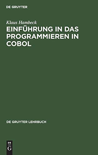 Beispielbild fr Einführung in das Programmieren in COBOL zum Verkauf von Ria Christie Collections