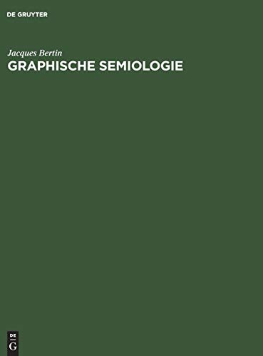 9783110036602: Graphische Semiologie: Diagramme, Netze, Karten