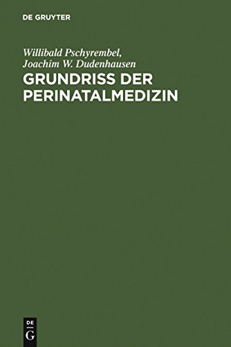 Beispielbild fr Grundriss der Perinatalmedizin zum Verkauf von medimops