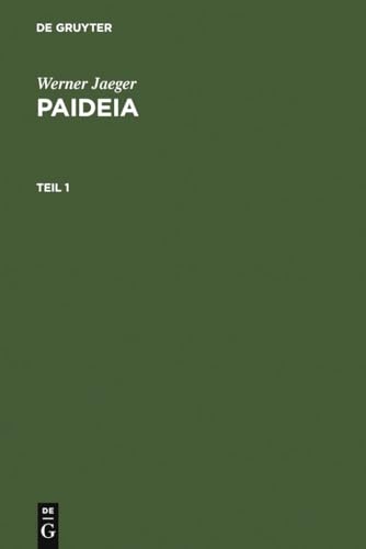 9783110038002: Paideia: Die Formung Des Griechischen Menschen