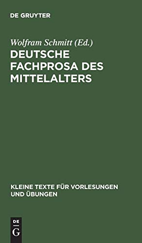 Deutsche Fachprosa des Mittelalters : Ausgewählte Texte.