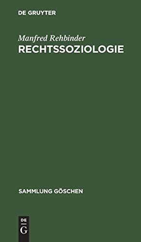 Rechtssoziologie (Sammlung GÃ¶schen, 2853) (German Edition) (9783110038170) by Rehbinder, Manfred
