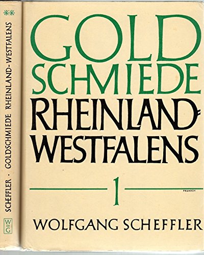 Goldschmiede Rheinland-Westfalens (9783110038422) by Wolfgang Scheffler