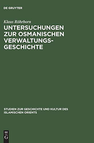 Stock image for Untersuchungen zur osmanischen Verwaltungsgeschichte. for sale by Antiquariat Kai Gro