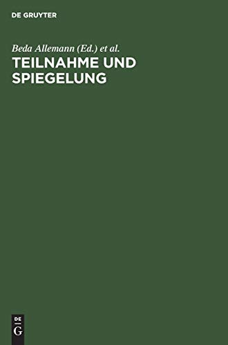 9783110040135: Teilnahme und Spiegelung: Festschrift fr Horst Rdiger (German Edition)