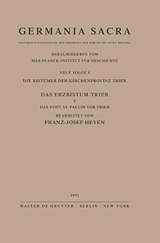 Die Bistümer der Kirchenprovinz Mainz. Das Bistum Hildesheim I. Das Reichsunmittelbare Kanonissenstift Gandersheim (Germania Sacra, N.F.,) (German Edition)