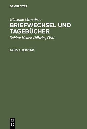 1837â€“1845 (German Edition) (9783110042856) by Meyerbeer, Giacomo