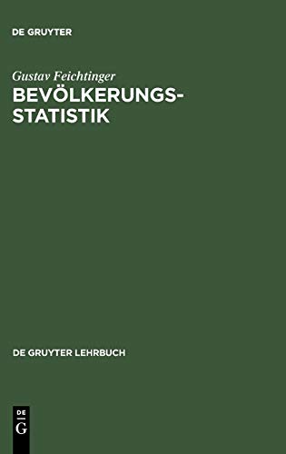 9783110043068: Bevlkerungsstatistik (de Gruyter Lehrbuch)