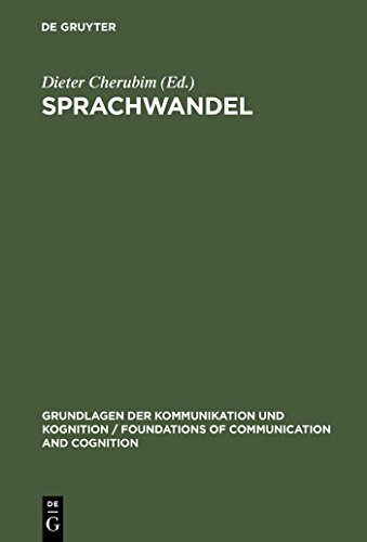 9783110043303: Sprachwandel: Reader zur diachronischen Sprachwissenschaft (Grundlagen der Kommunikation und Kognition/Foundations of Communication and Cognition)
