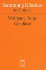 Geodäsie. - Torge, Wolfgang