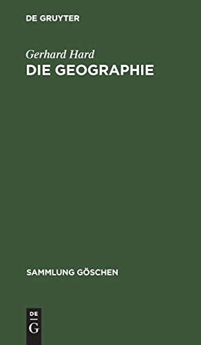 Beispielbild fr Die Geographie. Eine wissenschaftstheoretische Einfhrung. zum Verkauf von medimops