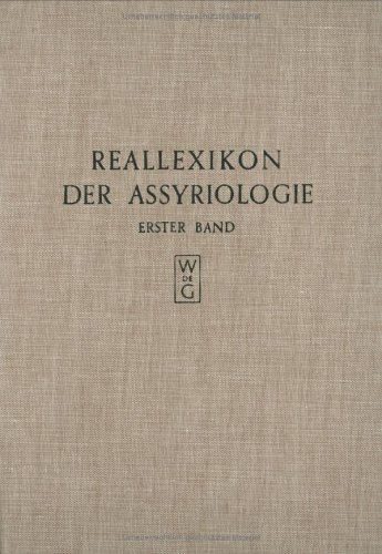 Stock image for Reallexikon der Assyriologie und Vorderasiatischen Archaologie Erster Band: A - Bepaste (German Edition) for sale by Zubal-Books, Since 1961