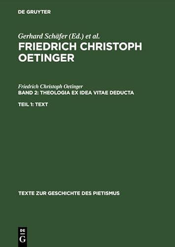 Stock image for Theologia ex idea vitae deducta - Teil 1 und 2 (2 Bcher) for sale by PRIMOBUCH