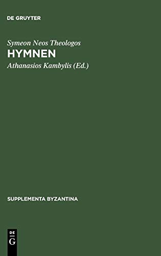 Stock image for Hymnen. Prolegomena, kritischer Text, Indices besorgt von Athansios Kambylis. for sale by Antiquariat J. Kitzinger