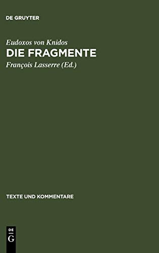 9783110051186: Die Fragmente: 4 (Texte Und Kommentare)