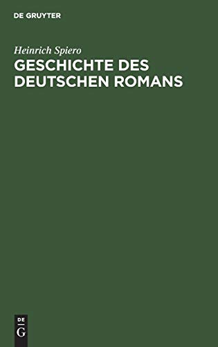 Stock image for Geschichte des deutschen Romans for sale by Better World Books Ltd