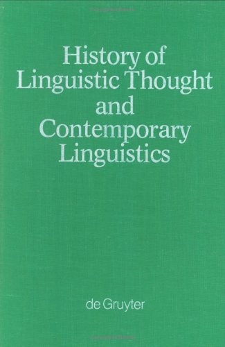 Beispielbild fr History of linguistic thought and contemporary linguistics. zum Verkauf von Kloof Booksellers & Scientia Verlag