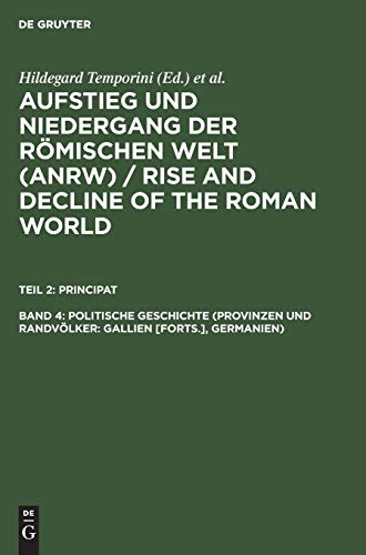 9783110059076: Politische Geschichte (Provinzen und Randvlker: Gallien [Forts.], Germanien)