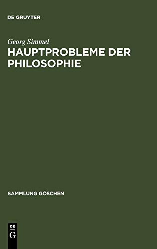 Hauptprobleme der Philosophie (Sammlung Göschen, Band 2235) - Simmel, Georg